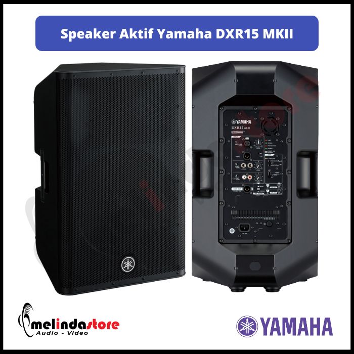 Speaker Aktif Yamaha DXR15 MkII